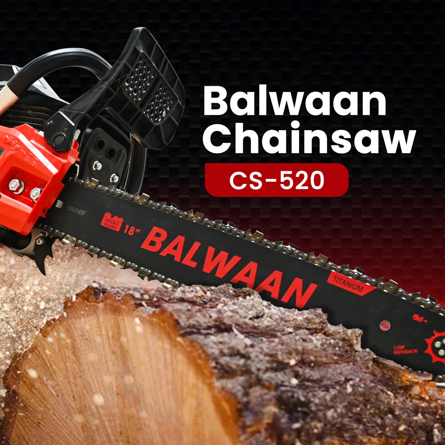 Balwaan Petrol Chainsaw| 52cc 2-Stroke Engine | 18 inch Guide Bar | 0.55L Fuel Tank | Heavy-Duty Wood Cutting Tool for Farming, Tree Felling, Branch Trimming & Outdoor Use|CS-520