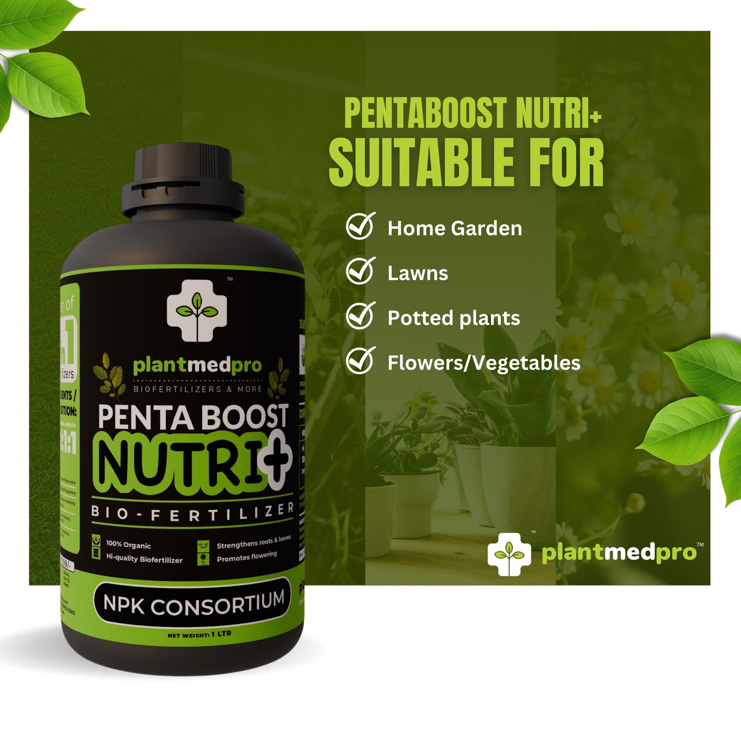 Plantmedpro™ Penta Boost Nutri+ 5-in-1 Biofertilizer - NPK & Zinc Mobilizing Microbes for Complete Plant Nutrition, Growth & Blooms | Organic fertilizer for home garden, pot plants (1 Litre)
